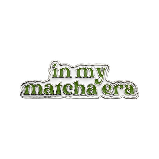 Premium Metall Sticker – In my matcha era